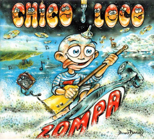Chico Loco - Bernard Roucoll
